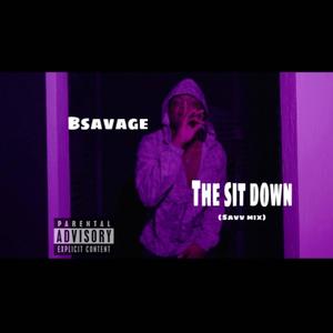 The Sit Down (SavvMix) [Explicit]