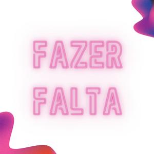 FAZER FALTA 150 (Explicit)