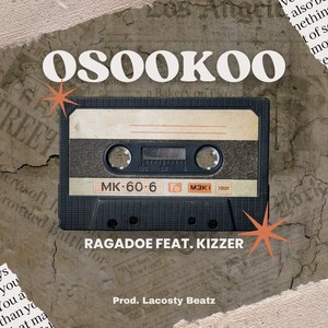 Osookoo (feat. Kizzer) [Explicit]