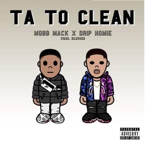 Ta too clean (feat. Drip Homie) [Lvndicion Remix] [Explicit]