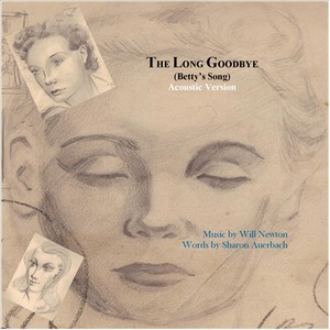 The Long Goodbye (Betty's Song)