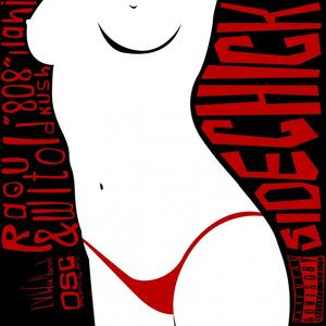 Sidechick (feat. Raoul '808' Ilahi) [Explicit]