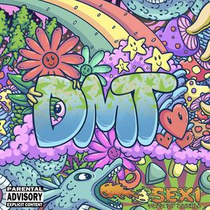 DMT (feat. Kashlo) (Explicit)