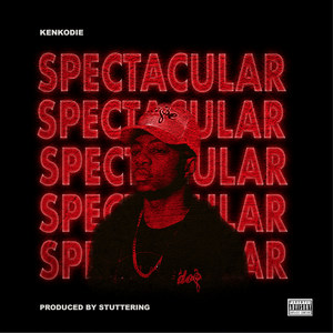 Spectacular (Explicit)