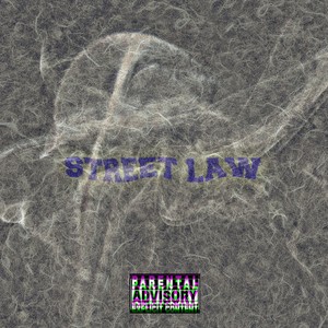 Street Law (Explicit)