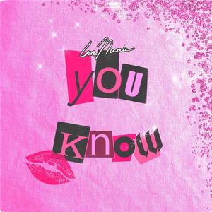 You Know (Explicit)