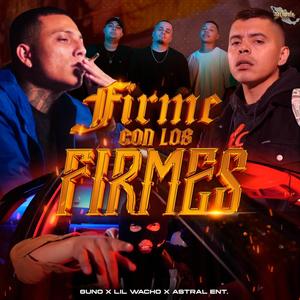 Firme Con Los Firmes