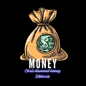 Money (feat. sikhario) [Explicit]