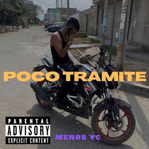 POCO TRAMITE (Explicit)