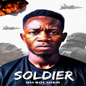 Soldier Oh Soldier