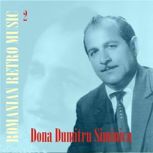 Romanian Retro Music / Dona Dumitru Siminica, Volume 2