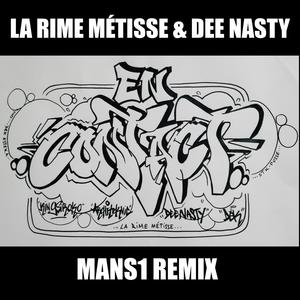 En contact (feat. Dee Nasty) (Mans1 Remix)