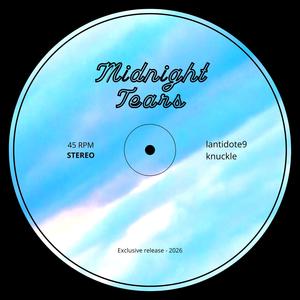 Midnight Tears (feat. lantidote9)