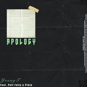 Apology (feat. ikilledpluto & Puff Fatty)