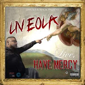 Live, Have Mercy (Explicit)