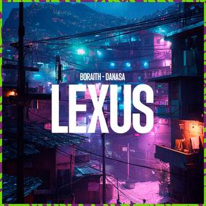 Lexus (Explicit)