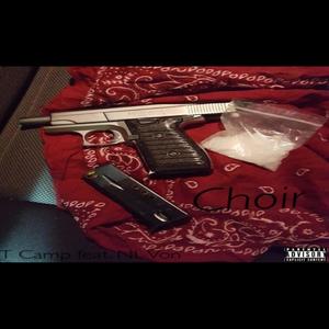 Choir (feat. NL Von) [Explicit]