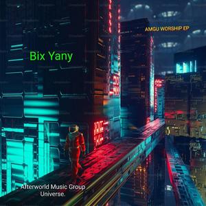 Bix Yany - AMGU WORSHIP MELODY