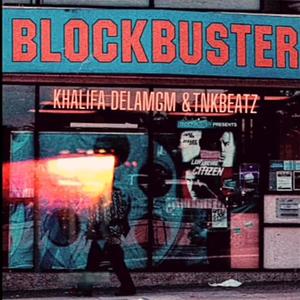 Blockbuster (Explicit)