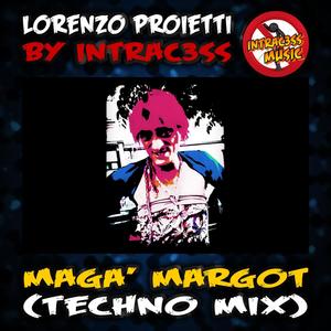 Magà Margot (Techno Mix)