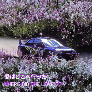 WHERE DID THE LOVE GO?