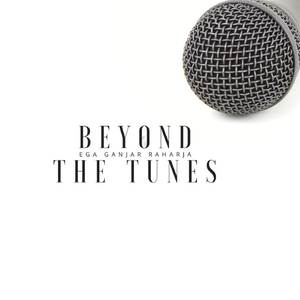 Beyond the Tunes