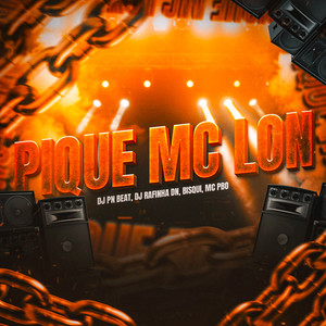 Pique MC Lon (Explicit)