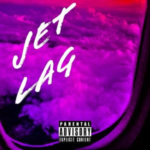 Jet Lag (Explicit)
