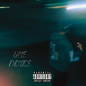 Late Notice (Explicit)