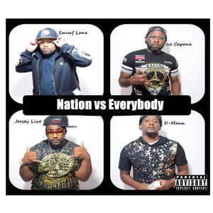 The Nation Presents: Nation VS Everybody (Explicit)