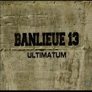 Banlieue 13 Ultimatum (feat. Lil Klevi)