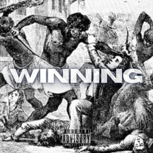 Winnning (feat. Quocaine O' Malley) [Explicit]