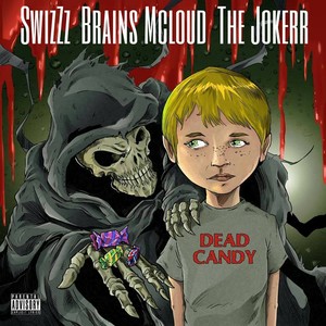 Dead Candy (Explicit)