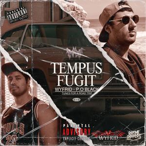 Tempus Fugit (feat. P.o Black) [Explicit]