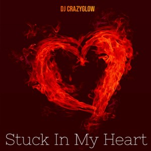 Stuck in My Heart