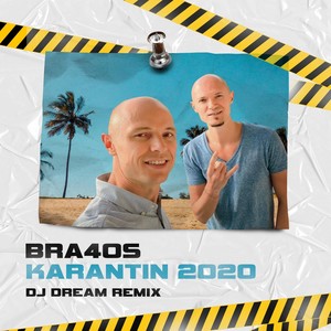 Karantin 2020 (DJ Dream Remix)