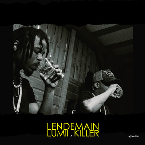 Lendemain(feat. Killer) (Explicit)