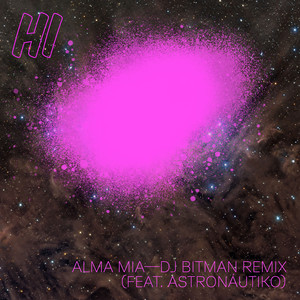 Alma Mia (Dj Bitman Remix)