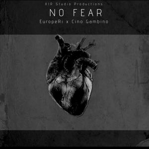 No Fear (feat. EuropeRi) [Explicit]