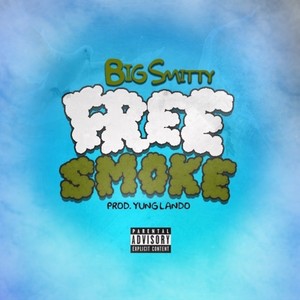 Free Smoke (Explicit)