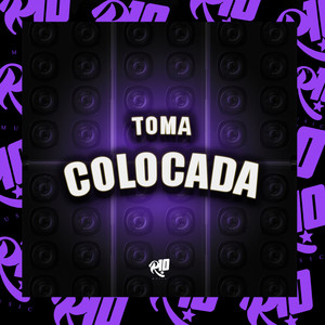 Toma Colocada (Explicit)