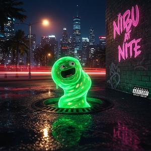 Nibu at Night (Explicit)