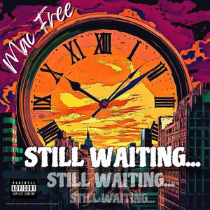 Still Waiting... (Explicit)