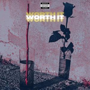 Worth It (feat. Chenai) (Explicit)