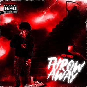 Throw Away (Explicit)