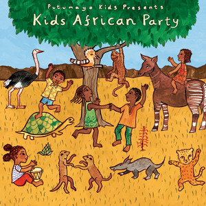 Putumayo Kids Presents Kid's African Party