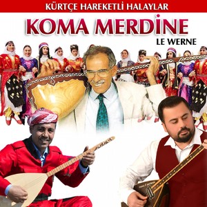 Le Werne (Kürtçe Hareketli Halaylar)