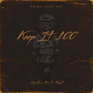 Keep it 100 (Explicit)