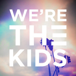 We\'re the Kids