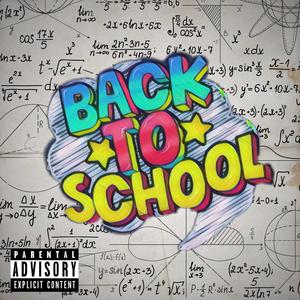 Back To School (Explicit)